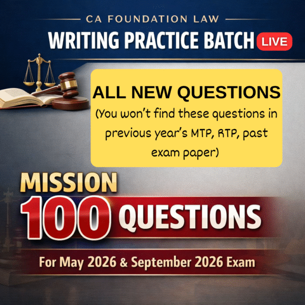CA Foundation Law Writing Practice Batch - CA Preeti Aggarwal